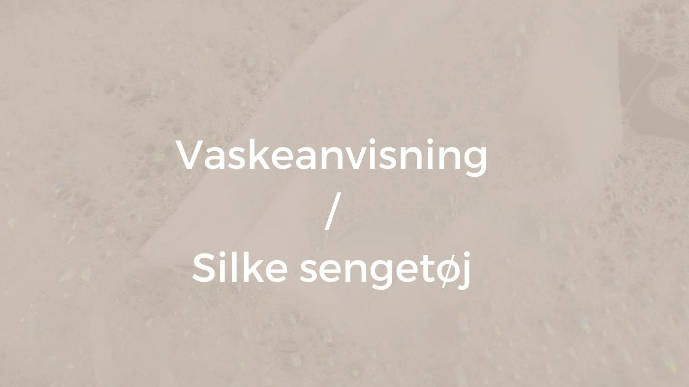 Vaskeanvisning silke